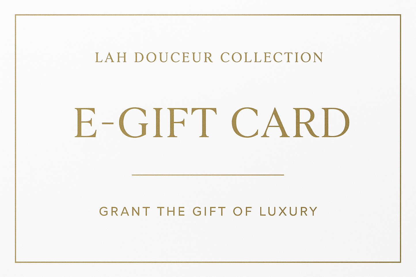 Lah Douceur Collection E-Gift Card